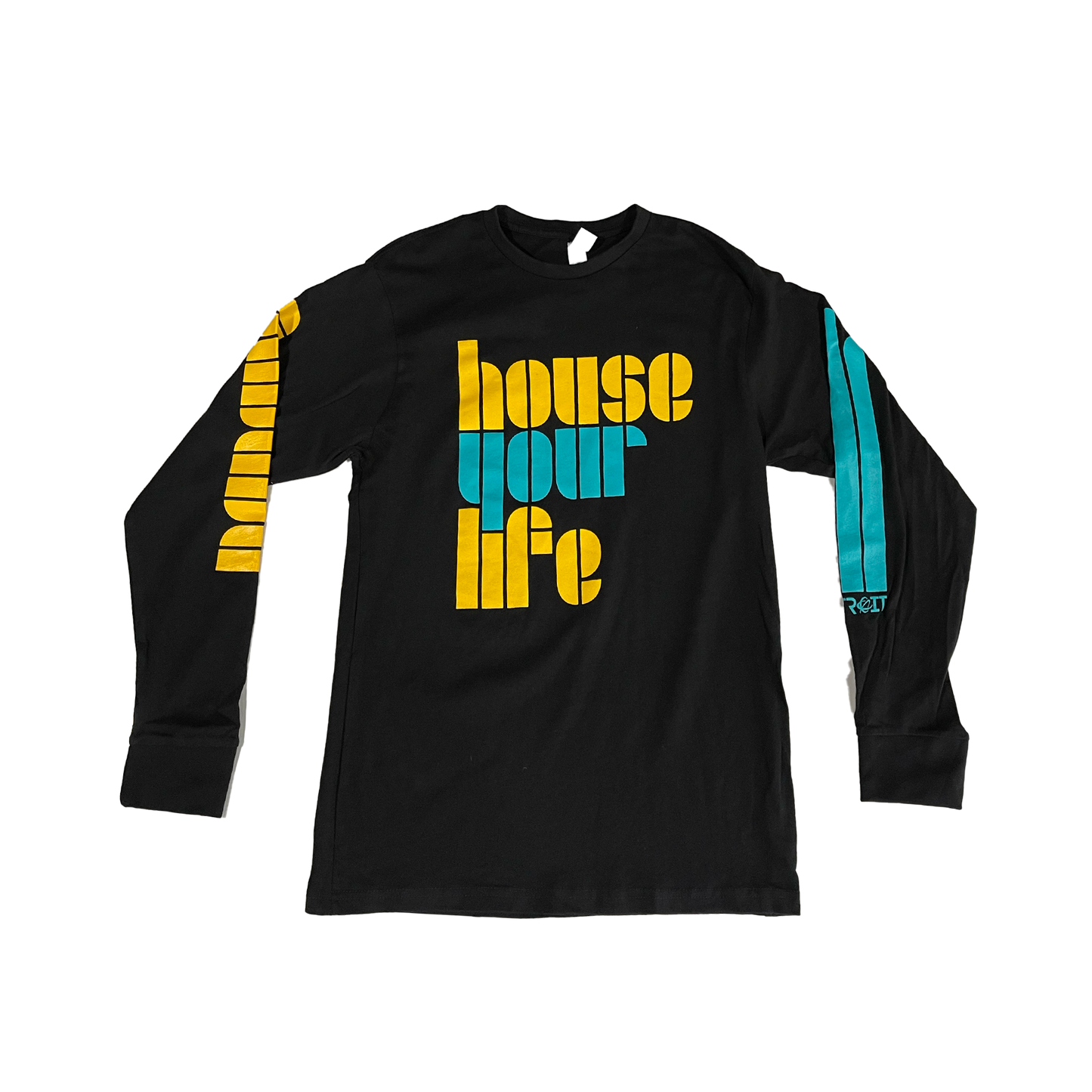 House Your Life Long Sleeve T-Shirt